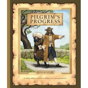 Pilgrim's Progress -- John Bunyan